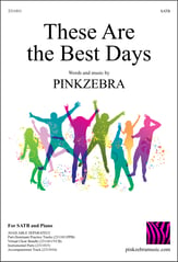 These Are the Best Days SATB choral sheet music cover